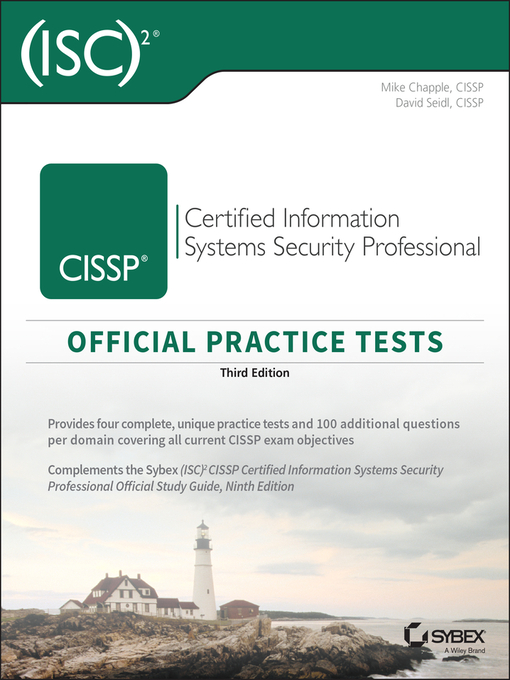 Title details for (ISC)2 CISSP Certified Information Systems Security Professional Official Practice Tests by Mike Chapple - Available